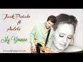 Jack Peñate ft Adele - My Yvonne HQ 