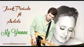 Jack Peñate ft Adele - My Yvonne HQ
