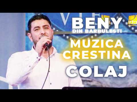 Colaj Muzica Crestina 2021 - Beny din Barbulesti Colaj Oficial