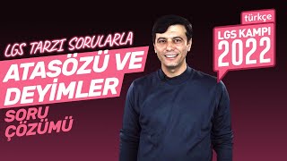 LGS 2022 Kampı: Atasözleri ve Deyimler Soru Çözümü (LGS Tarzı) | 8. Sınıf Türkçe #5