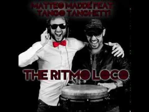 Matteo Madde feat  Tango Tanghetti - The Ritmo Loco (Sven Kuhlmann Remix)