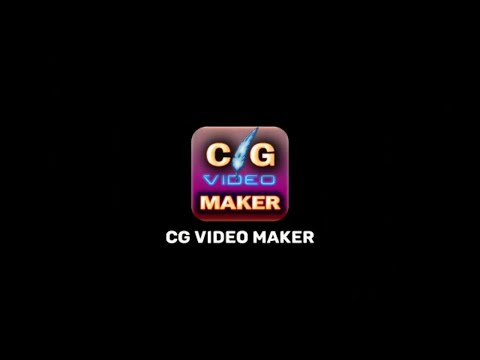 Cg Status & Video Maker App