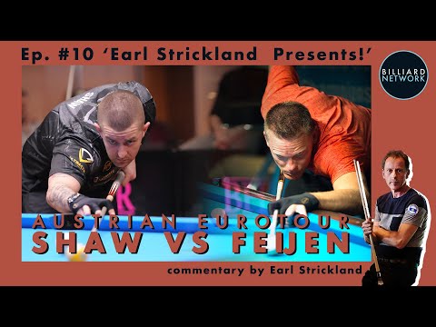 Jayson SHAW vs Niels FEIJEN | Ep.10 Earl Strickland Presents! | Austrian Open Eurotour