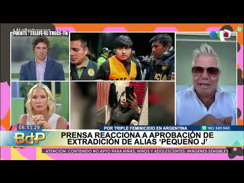 Así reaccionó la prensa argentina tras aprobación de extradición de ‘Pequeño J’ por feminicidio