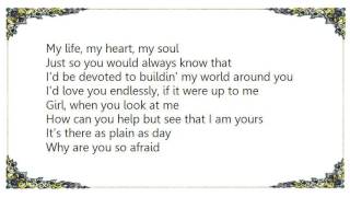 Chad Brock - If It Were up to Me Lyrics