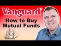 How to Buy Mutual Funds with Vanguard - Full Example