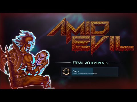 AMID EVIL (Seeya Achievement)