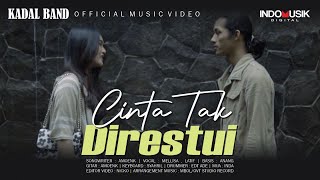 Kadal Band - Cinta Tak Direstui (Official Music Vi
