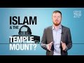 How Did Islam Get Involved With The Temple Mount