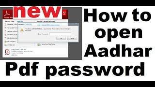 How to open Aadhar pdf password new