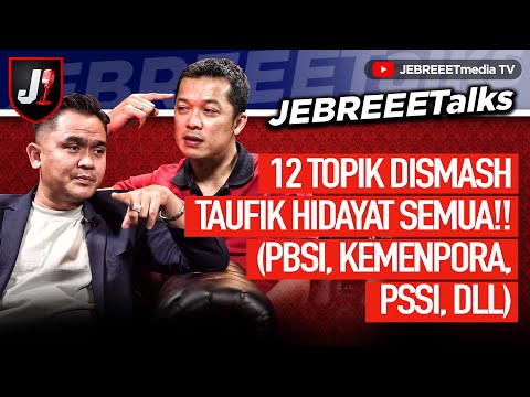 TAUFIK HIDAYAT, PANDANGAN, PRINSIP, KRITIKAN, PBSI, PSSI, MENPORA, SEMUA ADA DI SINI - JEBREEETalks