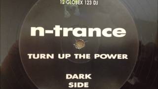 N-Trance - Turn Up The Power
