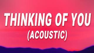 Download lagu Thinking Of You (Acoustic) - Katy Perry (Lyrics) mp3