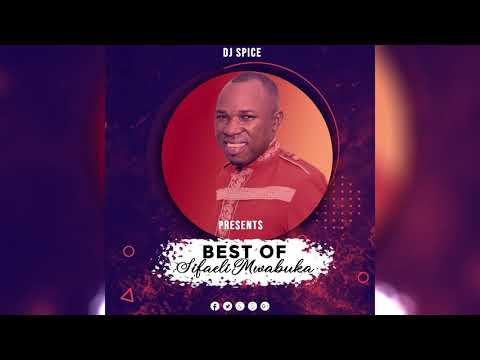 DEEJAY SPICE BEST OF SIFAELI MWABUKA | WASHANGAZE WAJUE | HERI LAWAMA | SHUKA TUKUONE MUNGU WETU