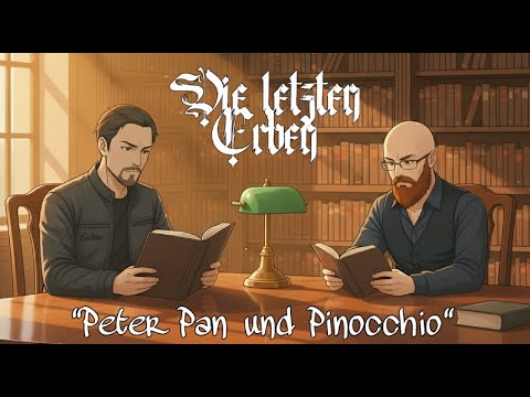 "DIE LETZTEN ERBEN" - Peter Pan und Pinocchio [Offizielles Musikvideo]