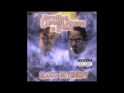 C-Bo - The Watcher - Blocc Movement - [Brotha Lynch Hung & C-Bo]