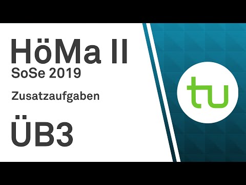 Übungsblatt 3, Zusatzaufgaben -- TU Dortmund, Höhere Mathematik II (BCI/BW/MLW)