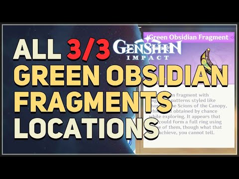 All Green Obsidian Fragment Locations Genshin Impact