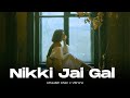 NIKKI JAI GAL REMIX ATTAULLAH KHAN X VIBRONO