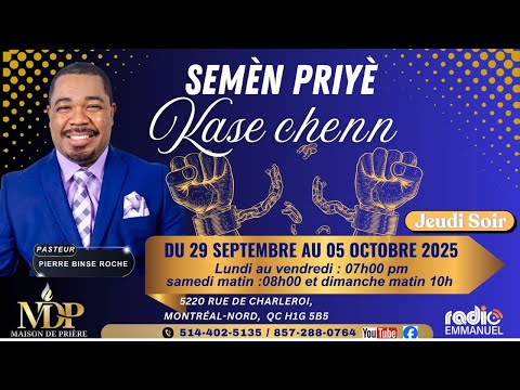 SEMÈN PRIYÈ KASE CHENN | JOU 4   02/10/2025| PIERRE BINSE ROCHE | RADIO EMMANUEL