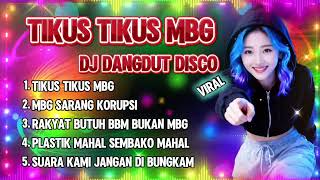 Download lagu TIKUS TIKUS MBG ‼️ LAGU VIRAL ‼️DJ DANGDUT DISCO ‼️ PALING MANTAP TERBARU 2026 mp3
