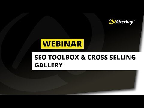 , title : 'eBay SEO Tool-Box & Cross Selling Gallery von Afterbuy (Webinar)'