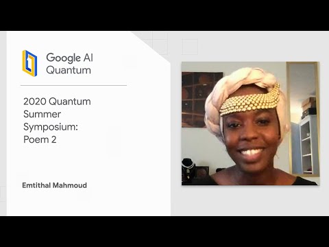 Second poem by Emi Mahmoud (Quantum Summer Symposium 2020)