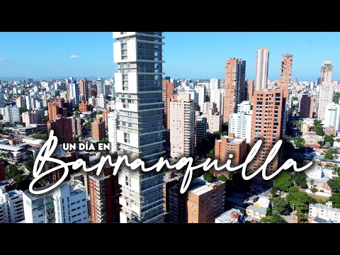 Así es Barranquilla | La ciudad más moderna de Colombia