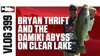 Bryan Thrift and Damiki on Clearlake 2017 Pt. 4