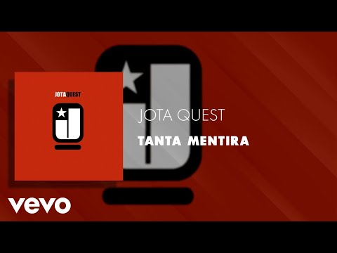 Tanta Mentira - Jota Quest