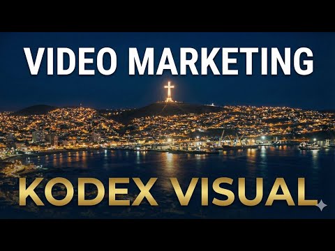 Video Marketing Profesional | Coquimbo - La Serena | KODEX Visual