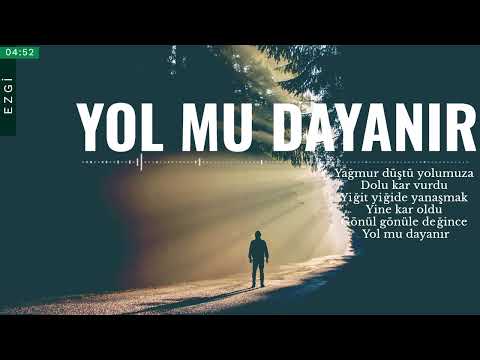 Yol mu Dayanır - Ömer Karaoğlu