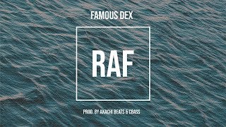 Famous Dex - RAF