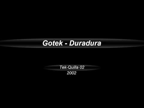 Gotek - Duradura   (Tek-Quilla 02)