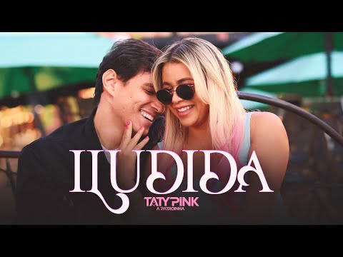 Taty Pink Iludida (Clip Oficial