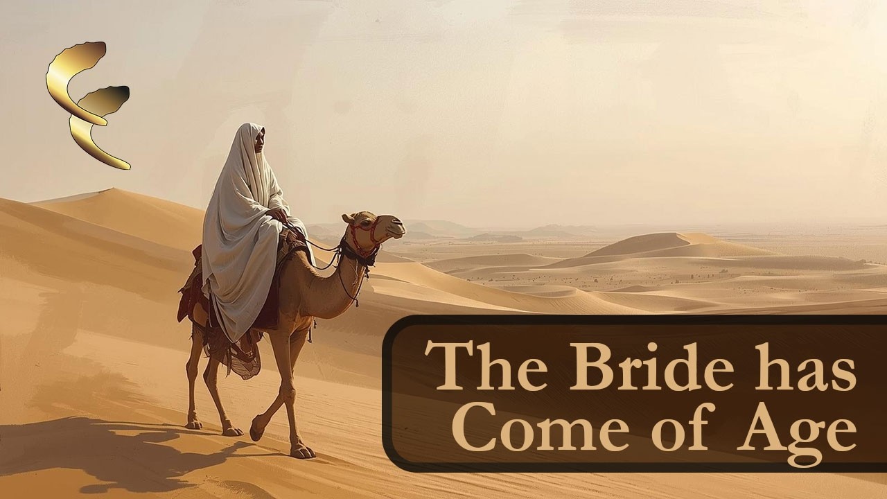 The Bride Has Come of Age