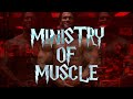 MINISTRY OF MUSCLE EP 3 - GROW BIG TRICEPS