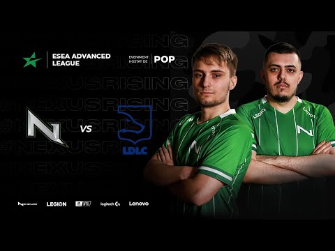 🔴NEXUS vs. LDLC - BO3 - PLAYOFF ESEA ADVANCED LEAGUE 15000$ PRIZE POOL - CO-CASTER CHANKY