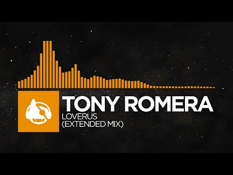 [House] - Tony Romera - Loverus (Extended Mix)
