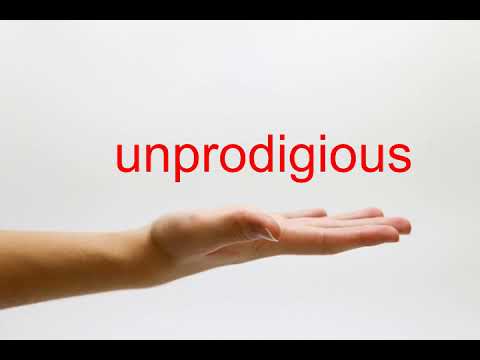 How to Pronounce unprodigious - American English Video