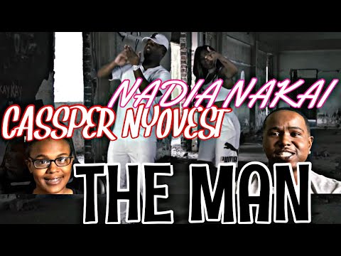 NADIA NAKAI FT CASSPER NYOVEST - THE MAN (OFFICIAL MUSIC VIDEO) | REACTION
