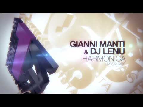 DJ LENU & GIANNI MANTI - HARMONICA Mami Mix
