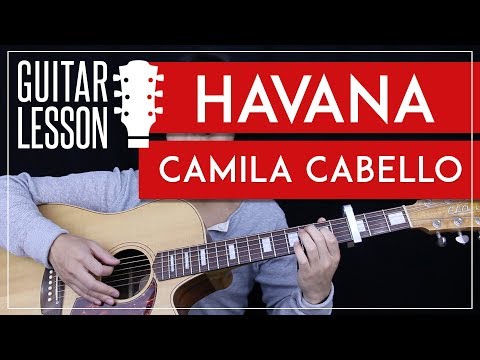 Havana Guitar Tutorial - Camila Cabello Guitar Lesson 🎸 |Easy Chords + Guitar Cover|