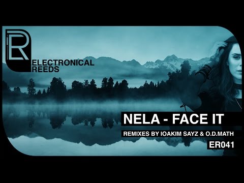 NELA - Face It (Original Mix)