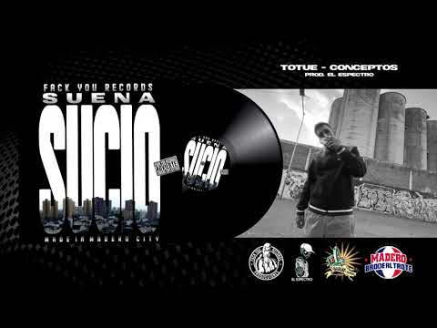 03. Totue - Conceptos (Prod. El Espectro)