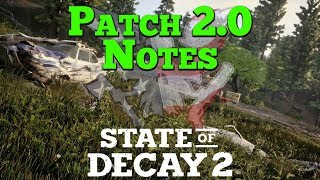 Let's Play State of Decay 2: Patch Version 2.0 Notes