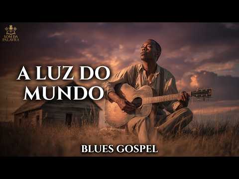 A LUZ DO MUNDO (BLUES) - Louvor Exclusivo @oficialsomdapalavra 