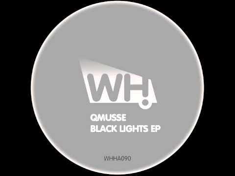 QMUSSE - Black Lights - What Happens