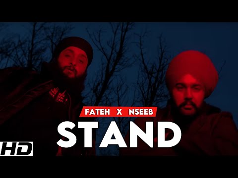 Fateh - Stand feat. Nseeb (Official Video) [Goes Without Saying] New Punjabi Song 2021
