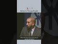 Advice To Young People Nouman Ali Khan